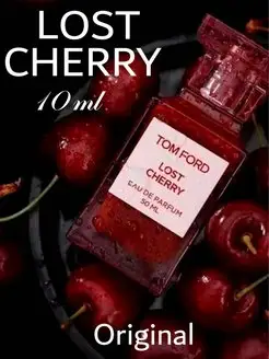 Том форд духи Lost Cherry отливанты