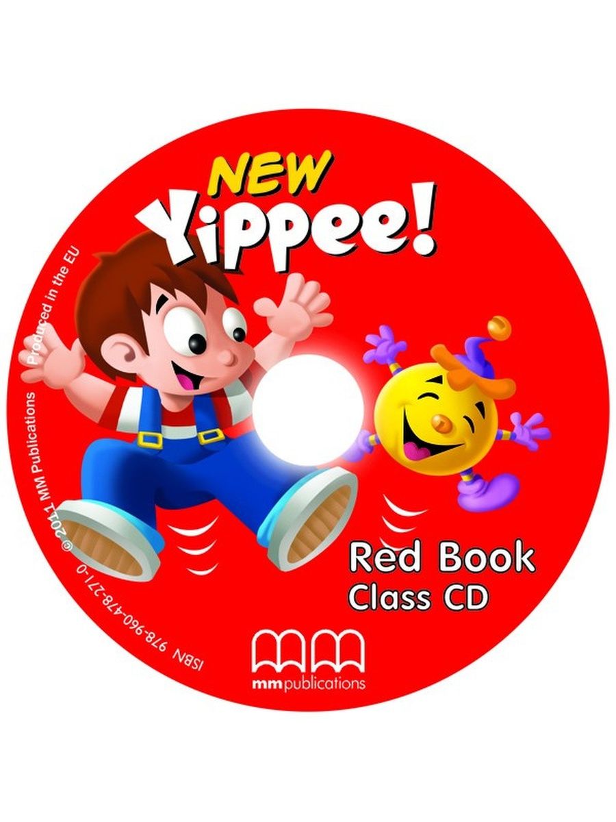 Yippee перевод. New Yippee! Red class Audio CD. Audio CD. Yippee! New Red book. Red class. Yippee разновидности.